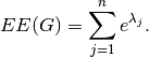 EE(G)=\sum_{j=1}^n e^{\lambda _j}.